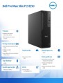 Dell Komputer Dell Pro Max Slim FCS1250 Win11Pro U7 265U/32GB/1TB SSD/NVIDIA RTX A1000 8GB/Wireless Kb & Mouse/360W/vPro/3Y ProSupport