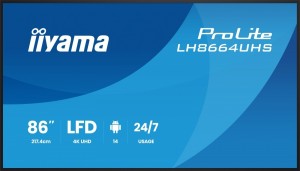 IIYAMA Monitor 86 cali LH8664UHS-B3AG 24/7,IPS,ANDROID 14,4K,2xHDMI,RJ45,    2xUSB,WiF,iUSB-C(DP-Alt),2x16W, iiSignage? (CMS), iiControl (DMS),iiShare